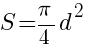 S={pi/4} d^2